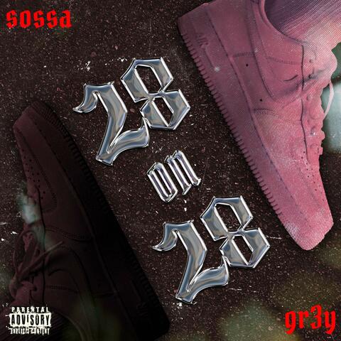 28 ON 28 (feat. GR3Y)