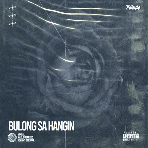 Bulong sa Hangin (feat. Vixual, Johnny Strings & Kael Guerrero)