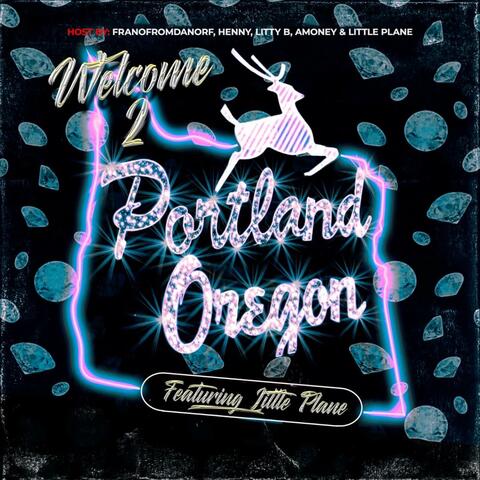 Welcome 2 Portland