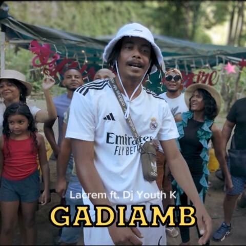 Gadiamb (feat. Lacrem)
