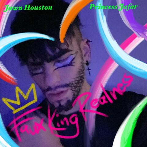 Faux King Realness (feat. Princess Jafar)
