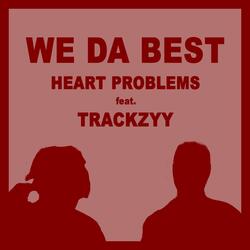WE DA BEST (feat. Trackzyy)
