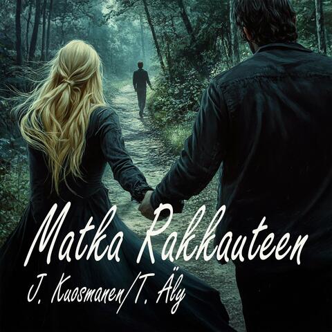 Matka rakkauteen