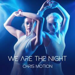 We are the Night