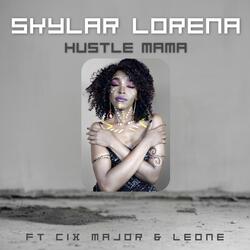 Hustle Mama! (feat. Cix Major & Leone)