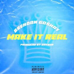 Make It Real