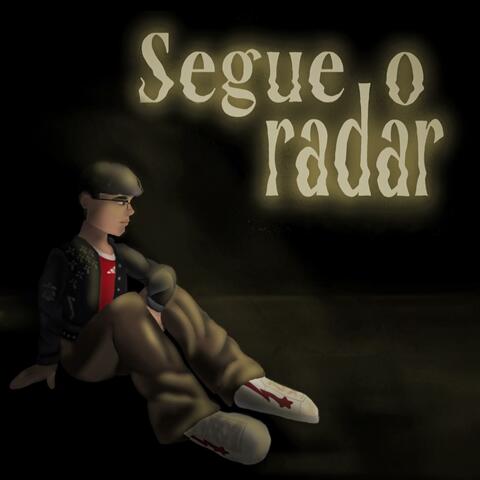 Segue o radar