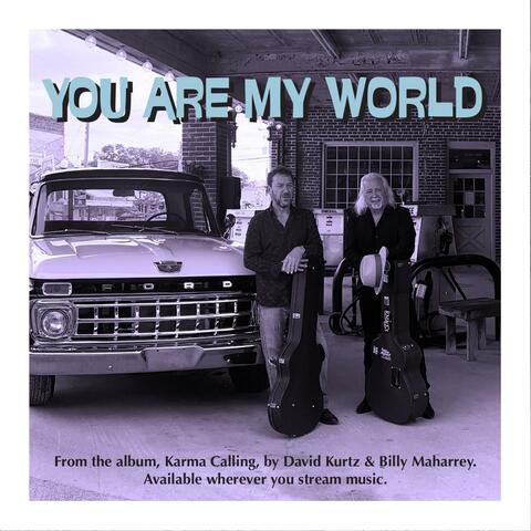 You Are My World