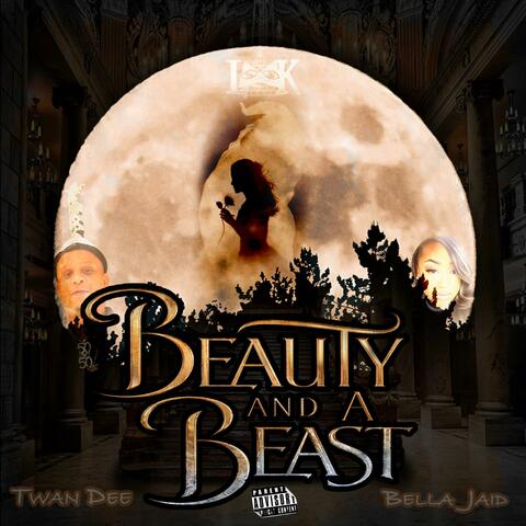 Beauty and A beast