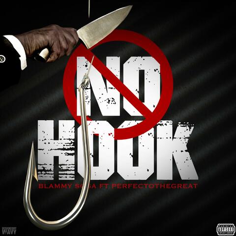 No Hook (feat. PerfectoTheGreat)