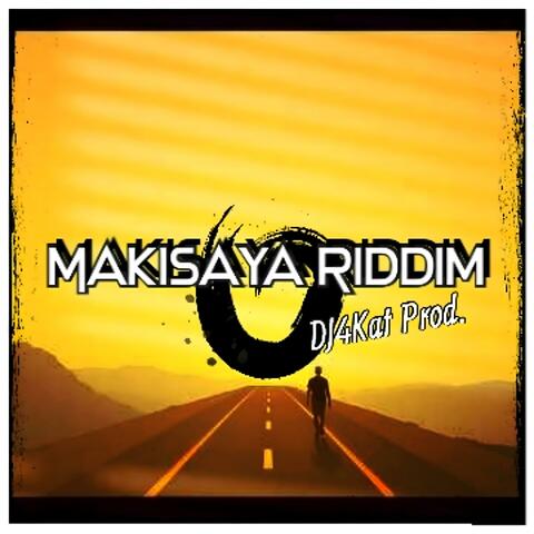 Makisaya Riddim
