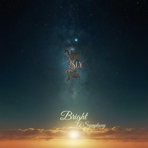 Bright: A Symphony
