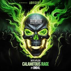 CALAMITOUS RAGE (feat. Uno4L)
