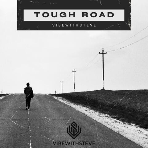 Tough Road