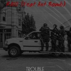 RAID (feat. Ant Bomb)