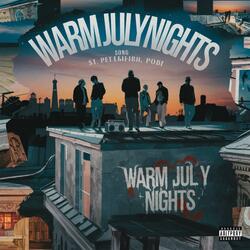 Warm July Nights