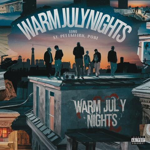 Warm July Nights
