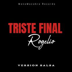 TRISTE FINAL (SALSA VERSION)
