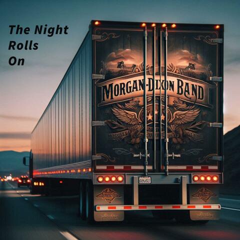 The Night Rolls On
