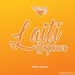 Laiti Ungekuwa