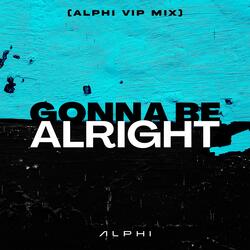 Gonna Be Alright