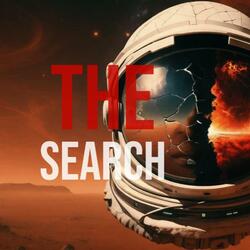The Search