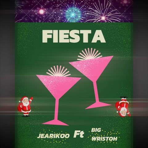 FIESTA (feat. Big Wristoh)
