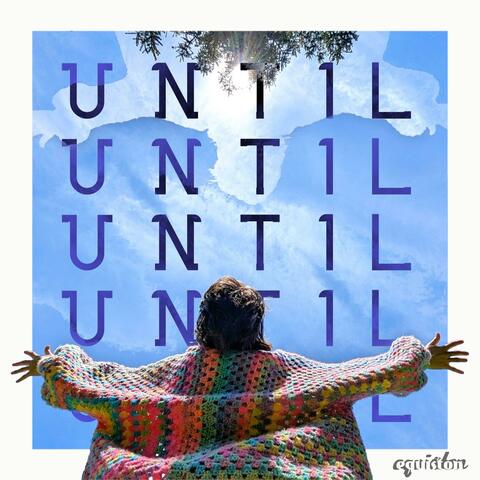 Until