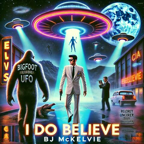 I Do Believe