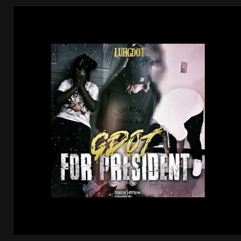 Gdot for President