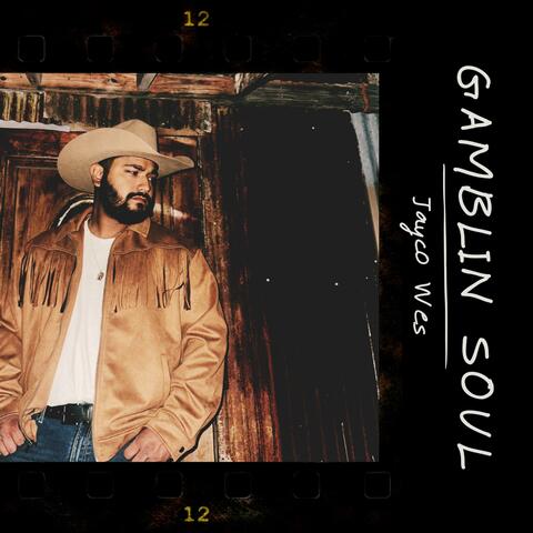 GAMBLIN SOUL