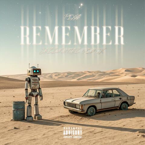 REMEMBER (JAZZMATTAZ REMIX)