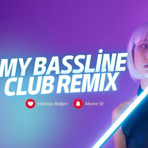 My Bassline