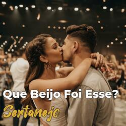 Que Beijo Foi Esse?