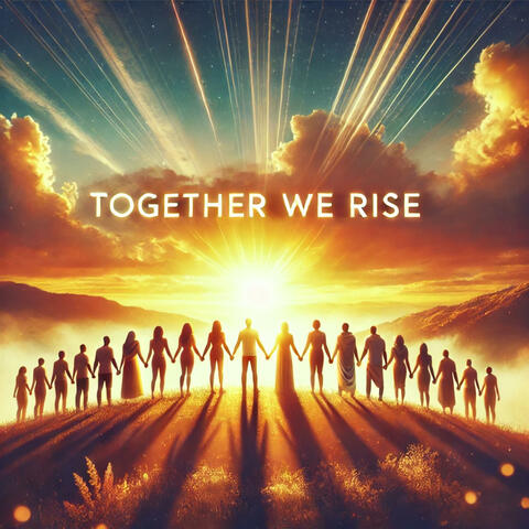Together We Rise