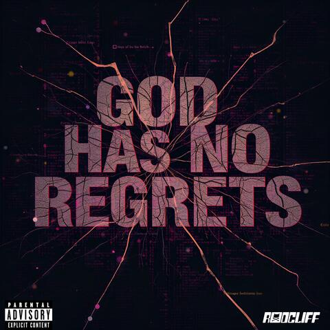 God Has No Regrets