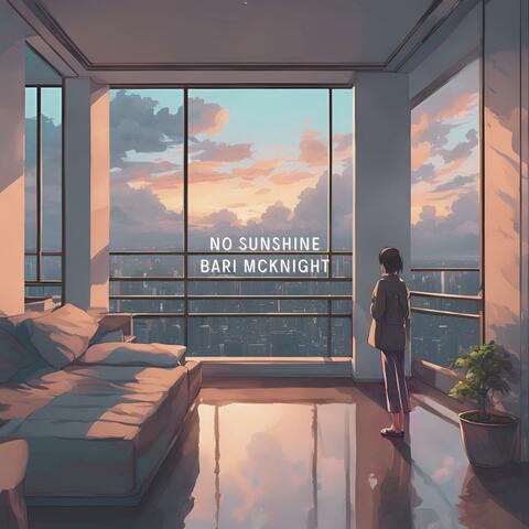 No sunshine