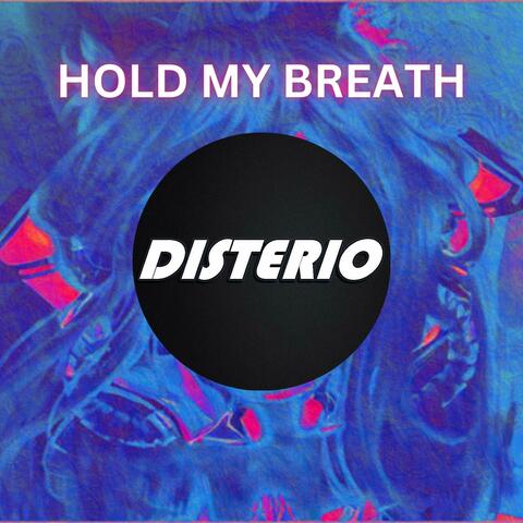 Hold My Breath