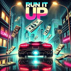 Run It Up