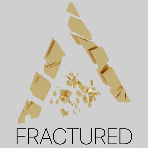 Fractured