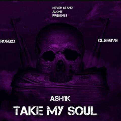Take My Soul (feat. Glee5ive & RONBXX)