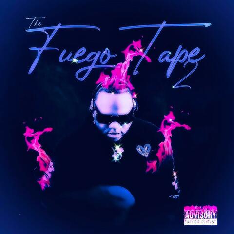 The Fuego Tape 2