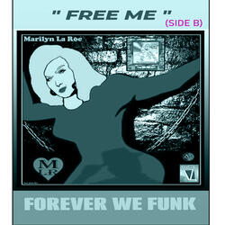 FREE ME (SIDE B) (Special Version)