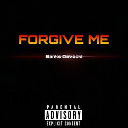 Forgive Me