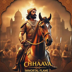 Chhaava (Immortal Flame)