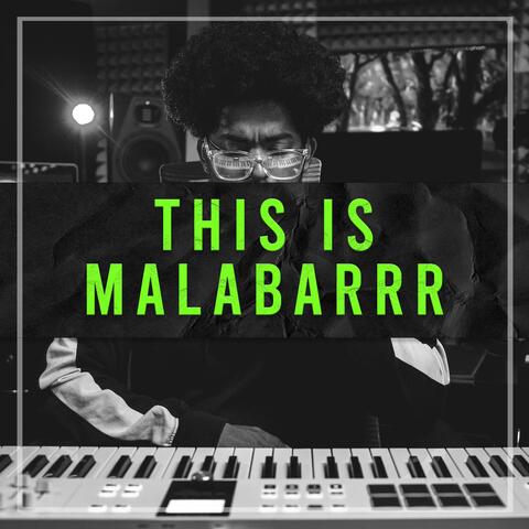This Is Malabarrr