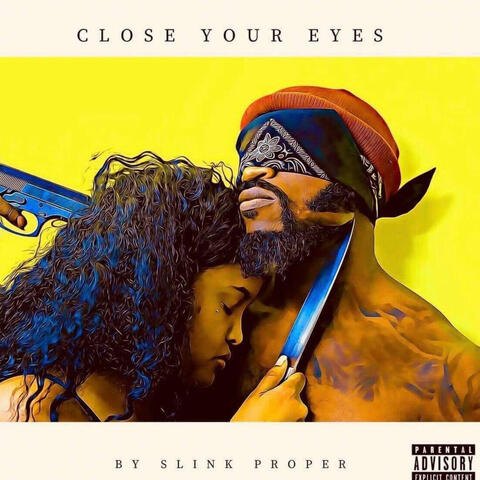 Close Your Eyes