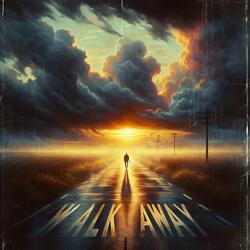 Walk Away