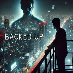 Backed Up