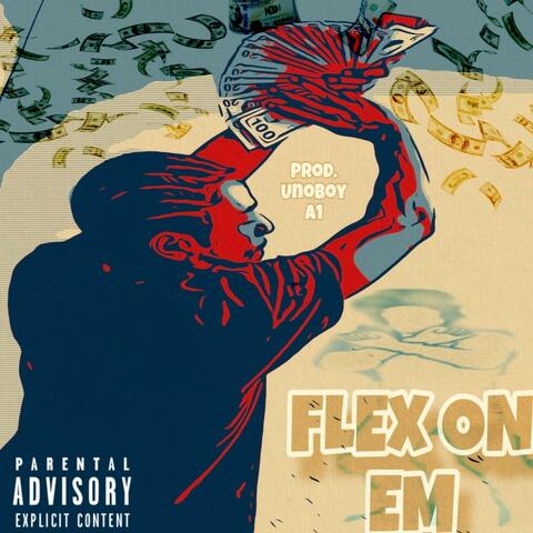 FLEX ON EM (Radio Edit)